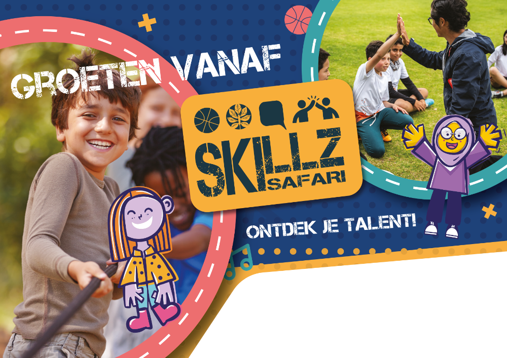 Groeten vanaf Skillz Safari